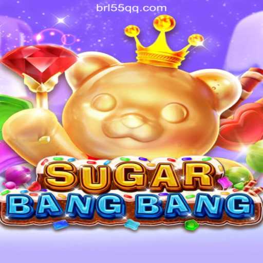 Discover the Thrills of SUGARBANGBANG on 55QQ.COM Platform-Oficial Slots Brasil #1